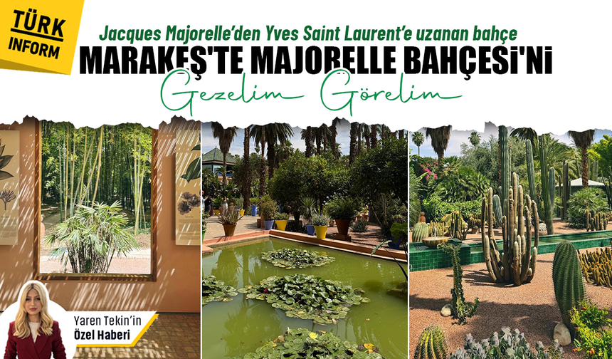 Jacques Majorelle’den Yves Saint Laurent’e uzanan bahçe! Marakeş'te Majorelle Bahçesi'ni gezelim görelim