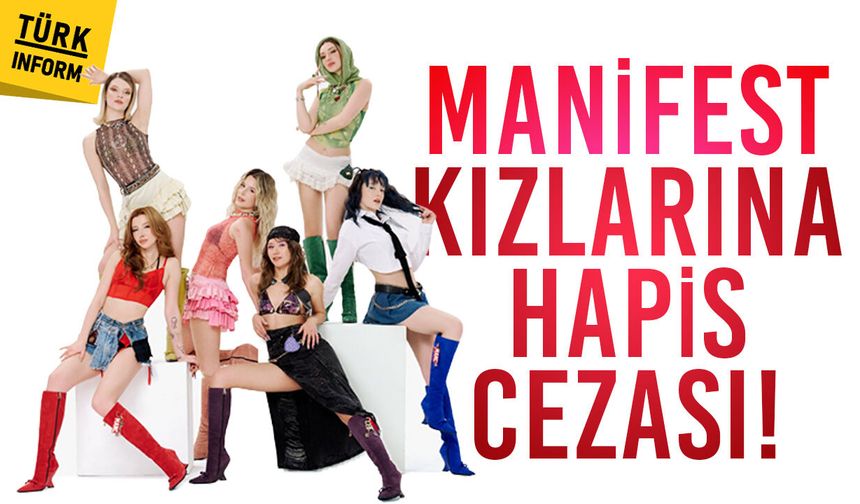 Manifest grubu üyelerine müstehcenlikten hapis cezası!