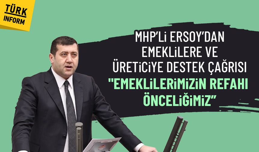 "Emeklilerimizin refahı önceliğimiz”