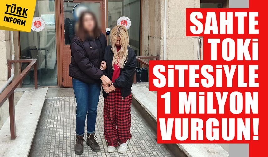 Sahte TOKİ sitesiyle  1 milyon vurgun!