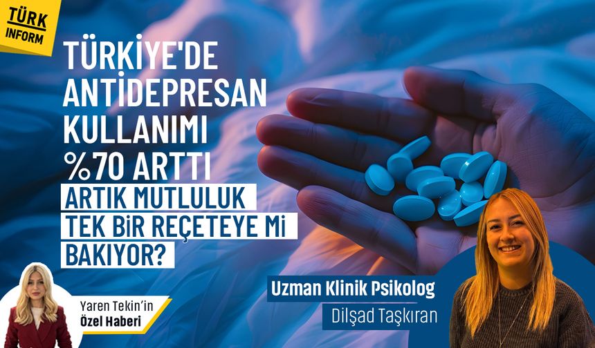 Türkiye'de antidepresan kullanımı %70 arttı! Artık mutluluk tek bir reçeteye mi bakıyor? Uzman isim anlattı
