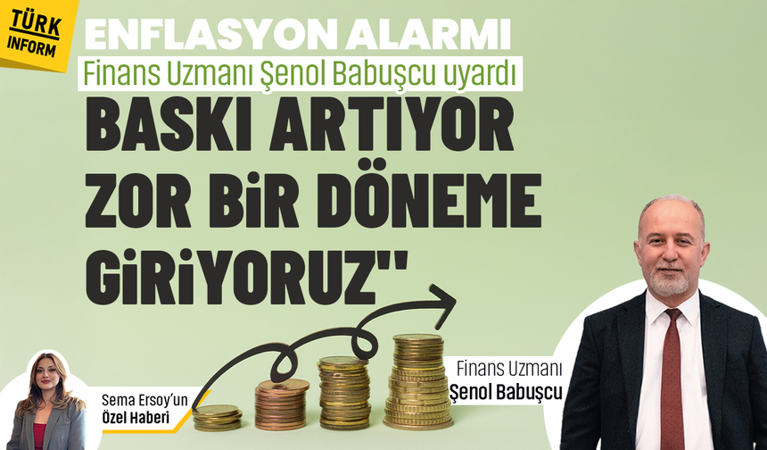 Ocak ayı enflasyonu belli oldu! Ekonomi uzmanı Babuşcu uyardı: "ZOR BİR DÖNEME GİRİYORUZ"