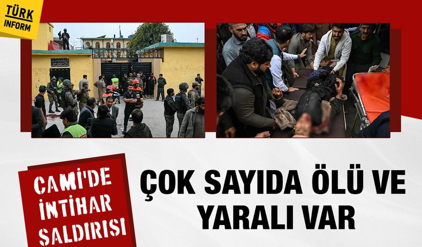 Son dakika: İslamabad'da camide kanlı saldırı: Çok sayıda ölü ve yaralı var!