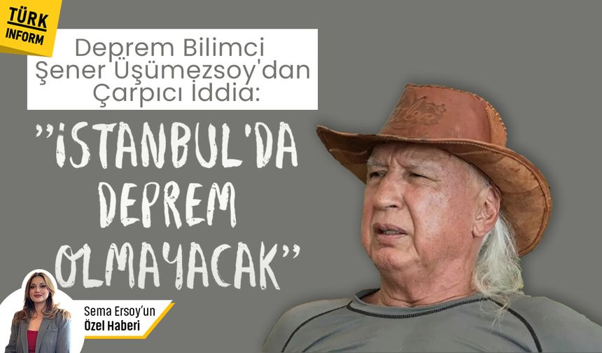 6 Şubat Depreminin 3. yılında Şener Üşümezsoy'dan çarpıcı açıklama: "İstanbul'da deprem olmayacak"