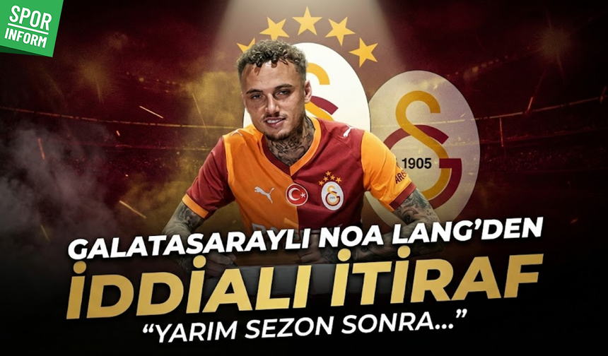 Galatasaraylı Noa Lang’den iddialı itiraf: “Yarım sezon sonra…”