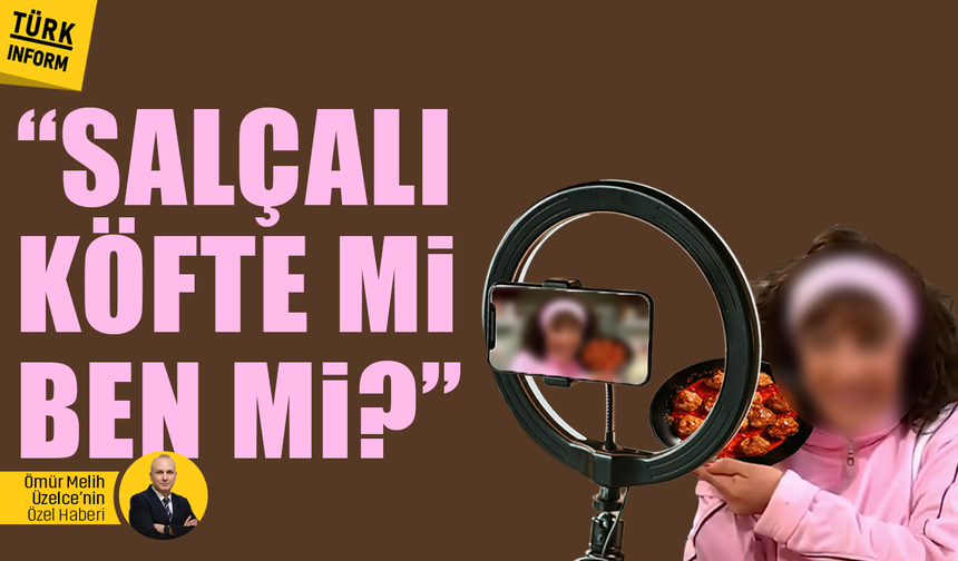 “Salçalı köfte mi ben mi?”