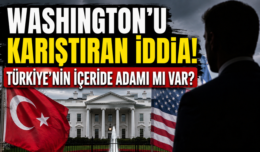 ABD'de köstebek paniği: Türkiye  Beyaz Saray'daki gelişmeleri önceden nasıl biliyor?