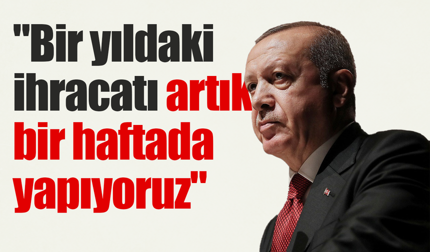 Cumhurbaşkanı Erdoğan'dan dikkat çeken ekonomi mesajı: "23 çeyrektir kesintisiz büyüyoruz"