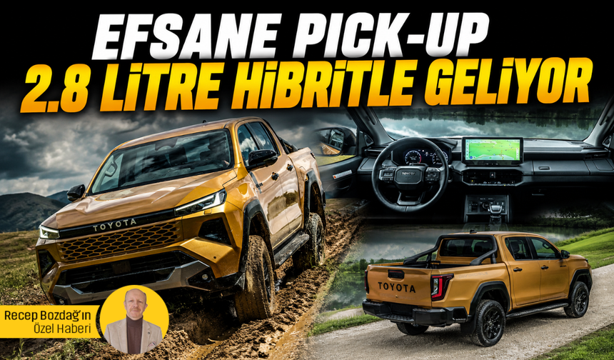 Efsane pick-up 2.8 litre hibritle geliyor