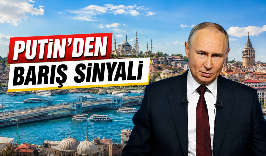 Putin'den barış sinyali: 2022'deki İstanbul sürecini işaret etti