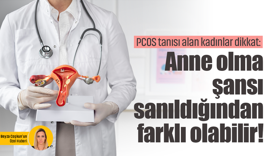 PKOS tanısı alan kadınlar dikkat: Anne olma şansı sanıldığından farklı olabilir!