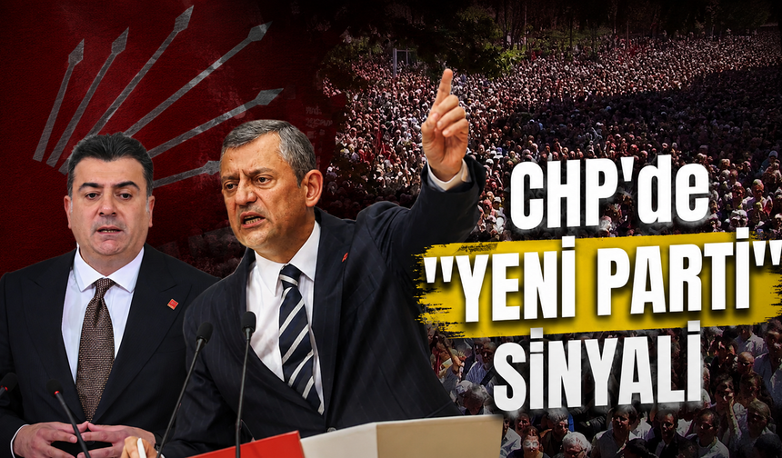 CHP'de "yeni parti" sinyali: "Seçmen Özgür Özel liderliğini istiyor"