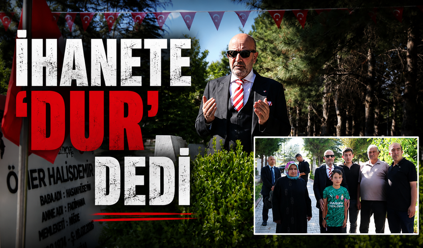 Aksakallı'dan Halisdemir'in kabrinde tarihi vurgu: "İhanet sürüsüne 'dur' dedi"