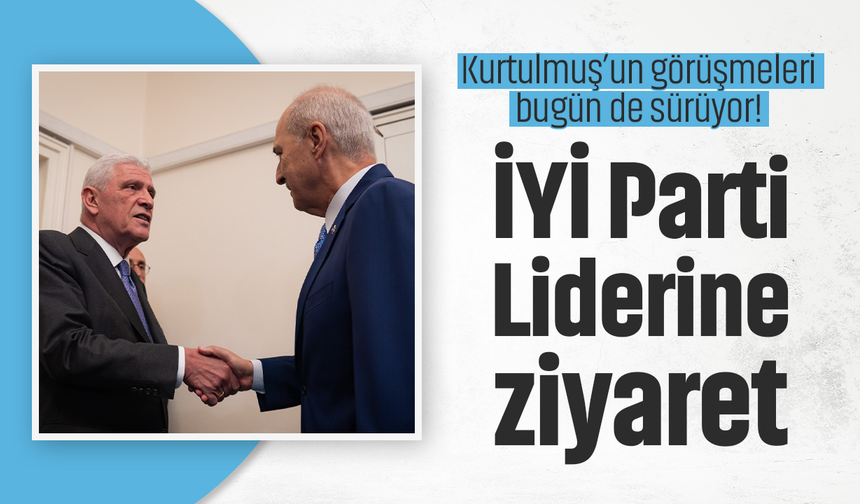 Kurtulmuş’un görüşmeleri bugün de sürüyor! İYİ Parti Liderine ziyaret