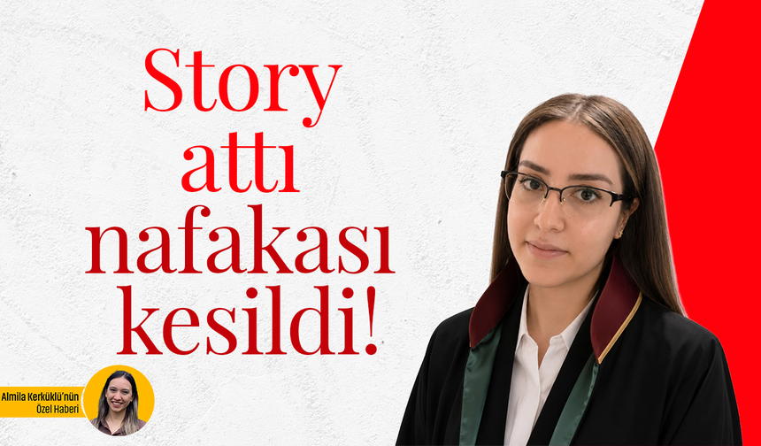 Nafakada ezber bozan ayrıntılar: Sosyal medya delil sayılabilir!
