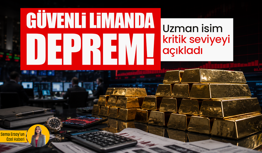 Güvenli limanda deprem! Altın fiyatları yükselecek mi?