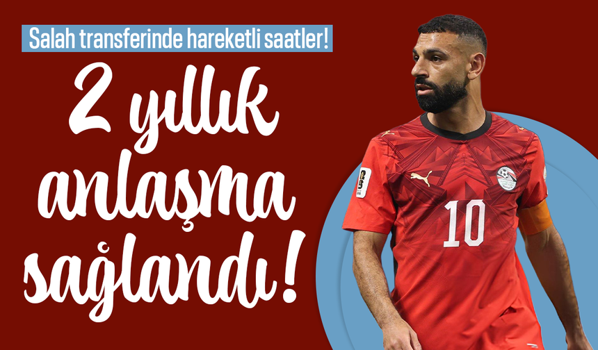 Salah transferinde hareketli saatler! 2 yıllık anlaşma sağlandı, transfer için tek madde kaldı!