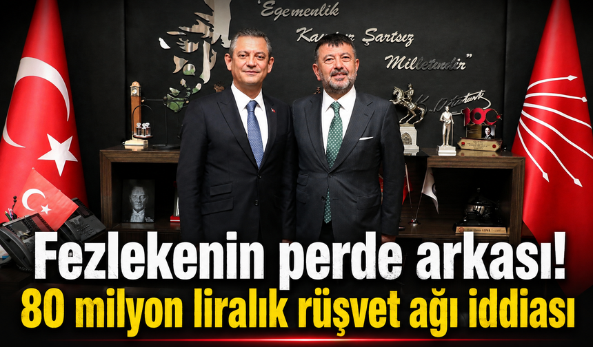 Fezlekenin perde arkası! 80 milyon liralık rüşvet ağı iddiası