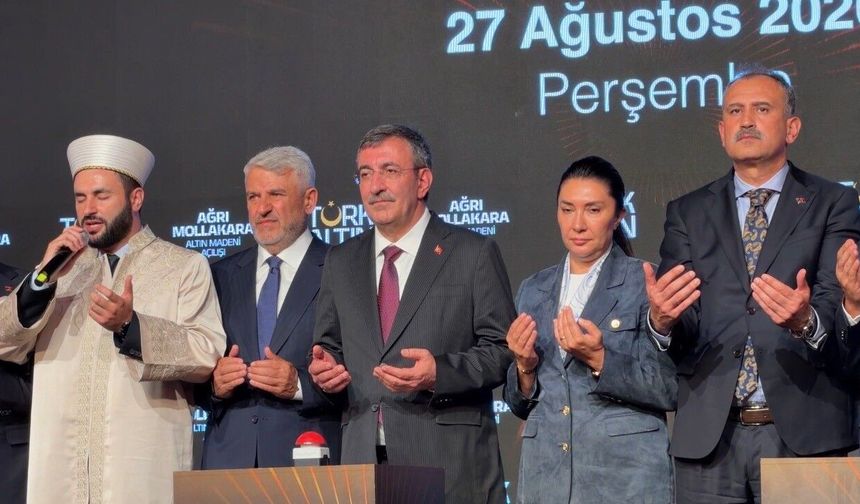 Cevdet Yılmaz Ağrı'da Mollakara Altın Madeni'ni açtı!