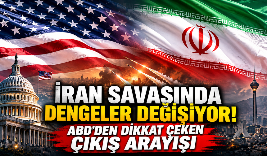 İran savaşında dengeler değişiyor! ABD'den dikkat çeken çıkış arayışı
