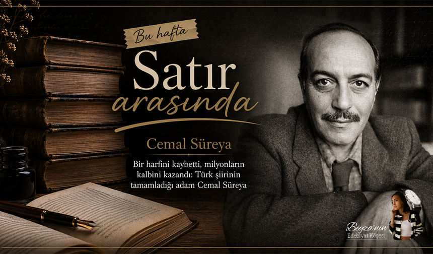 Bir harfini kaybetti, milyonların kalbini kazandı: Türk şiirinin tamamladığı adam Cemal Süreya