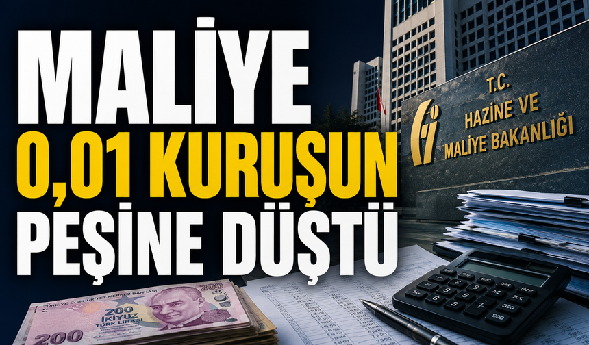 Maliye 0,01 kuruşun peşine düştü! Mükellefe resmi tebligat gönderildi
