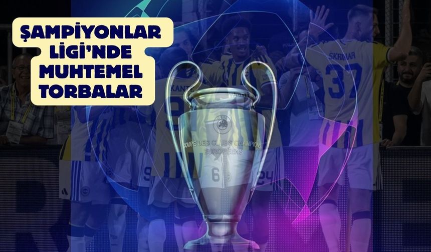 Fenerbahçe Şampiyonlar Ligi'nde play-off turuna yükseldi: Dev gelir ve muhtemel torbalar