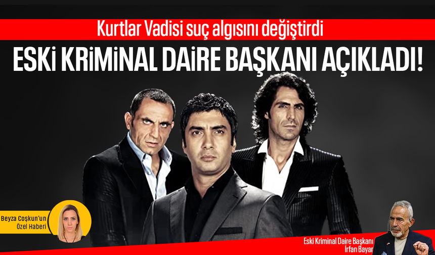 Polat Alemdar kuşağı neyi örnek aldı? Kurtlar Vadisi suç algısını değiştirdi mi? Eski Kriminal Daire Başkanı açıkladı!