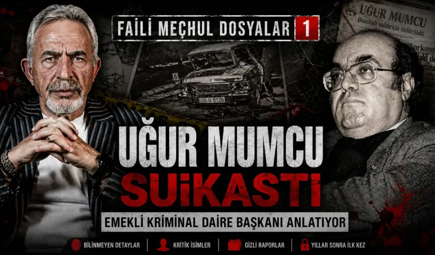 Faili Meçhul Dosyalar #1 | Uğur Mumcu Suikastı
