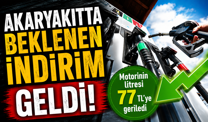 Akaryakıtta beklenen indirim geldi! Motorinin litresi 77 TL’ye geriledi