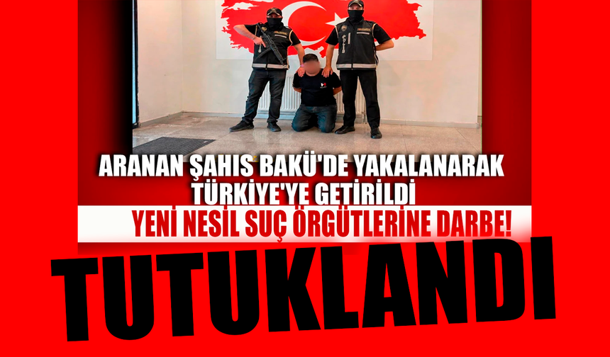 Kırmızı bültenle aranan ve Türkiye’ye getirilen Serkan Kurtuluş, tutuklandı!