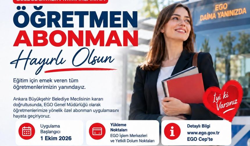 Ankara'da Öğretmenlere Abonman Müjdesi: 1 Ekim'de Başlıyor