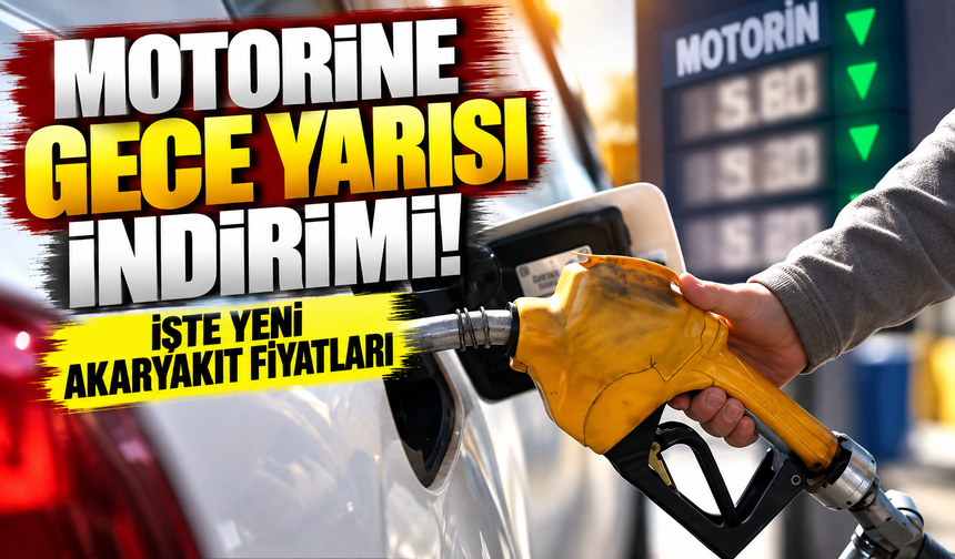 Motorine gece yarısı indirimi! İşte yeni akaryakıt fiyatları