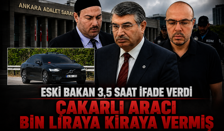 Eski Bakan İdris Naim Şahin için adli kontrol talebi! Çakarlı aracı bin liraya kiraya vermiş