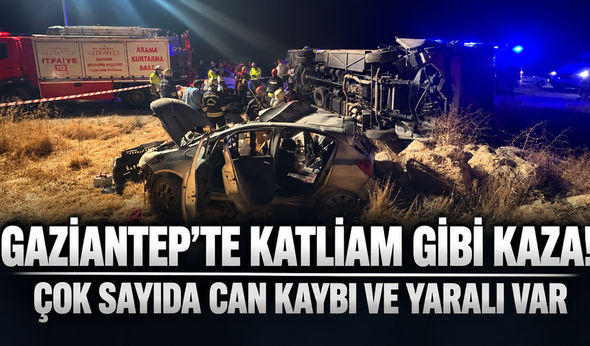 Gaziantep'te feci kaza! Yolcu otobüsü ile otomobil çarpıştı: Çok sayıda ölü ve yaralı var