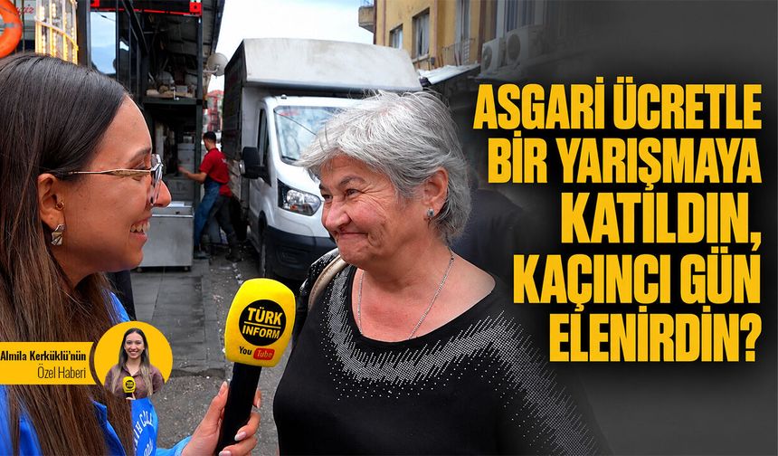 Asgari ücretle hayatta kal adlı bir yarışmaya katıldın, kaçıncı gün elenirdin?