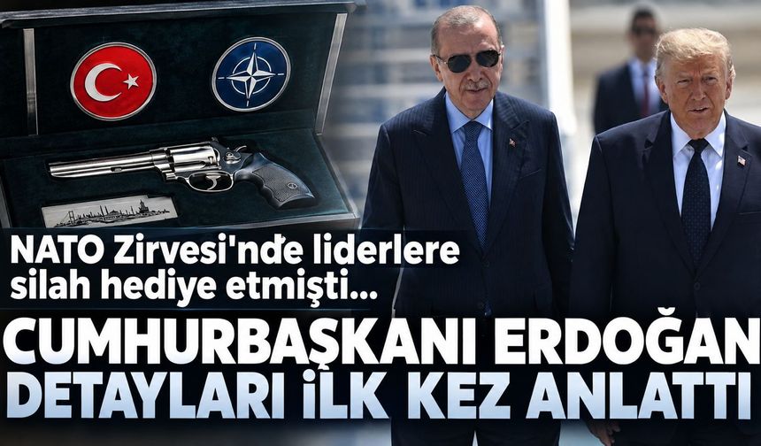NATO Zirvesi'nde liderlere silah hediye etmişti... Cumhurbaşkanı Erdoğan detayları ilk kez anlattı