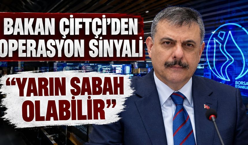Bakan Çiftçi'den sermaye piyasası soruşturmasına ilişkin operasyon sinyali: "Yarın sabah olabilir"