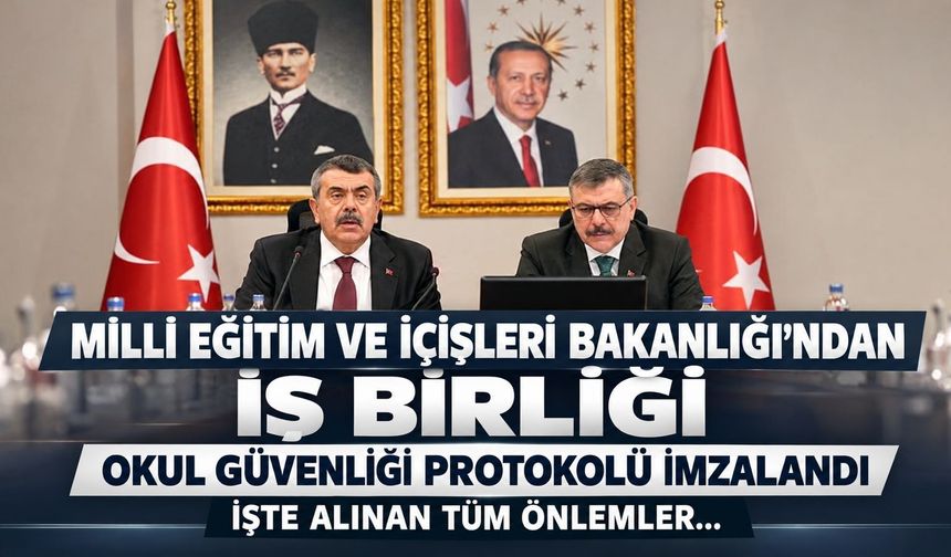 Okullarda yeni güvenlik dönemi: İki bakanlıktan iş birliği: İşte alınan tüm önlemler...