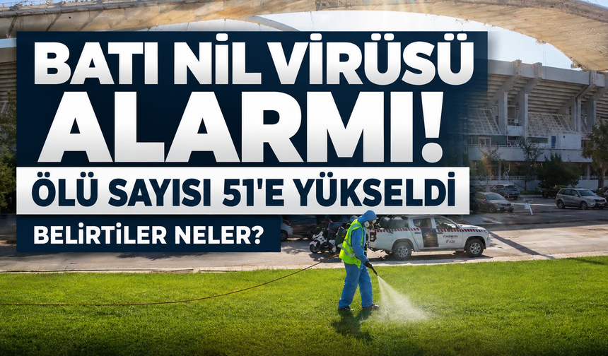 Yunanistan’da Batı Nil virüsü alarmı: Ölü sayısı 51’e yükseldi!