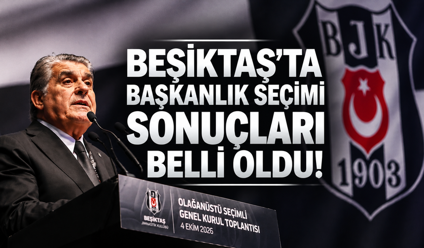 Beşiktaş'ta Serdal Adalı güven tazeledi! Yeniden başkan seçildi