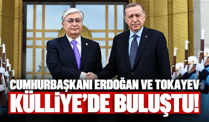 Cumhurbaşkanı Erdoğan ve Tokayev Külliye’de buluştu