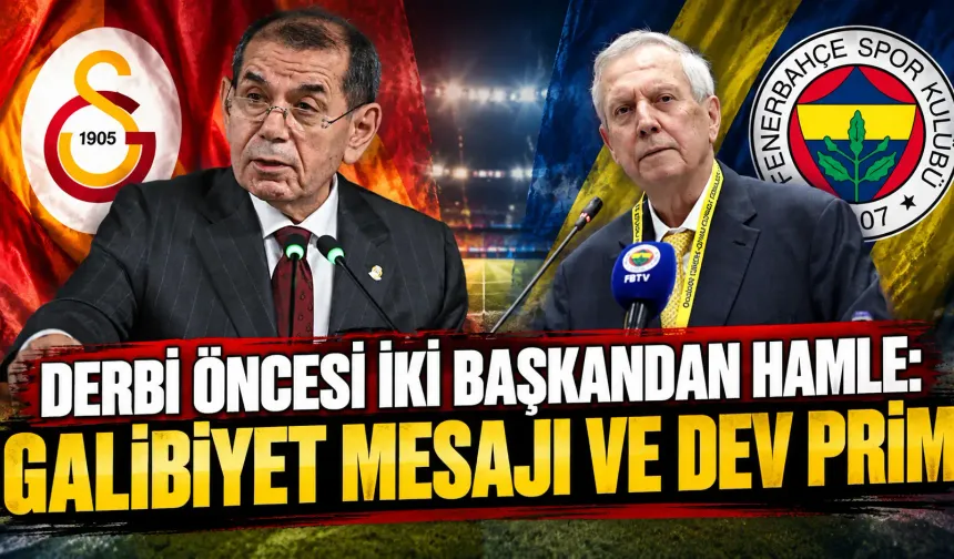 Derbi öncesi iki başkandan hamle: Galibiyet mesajı ve dev prim