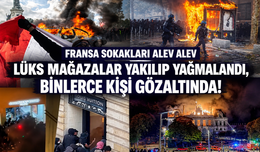 Fransa'da protestolar şiddetlendi! Lüks mağazalar yakılıp, yağmalandı: 1 gösterici hayatını kaybetti