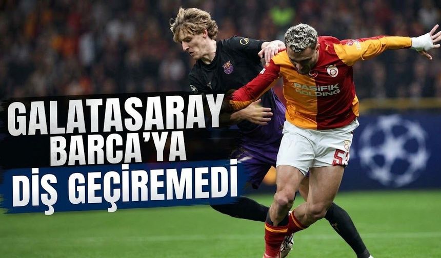 Galatasaray: 1 - Barcelona: 4 | MAÇ SONUCU, ÖZETİ ve GOLLERİ
