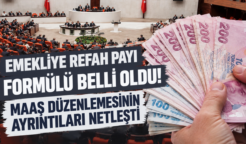 Emekliye refah payı formülü belli oldu: 65 yaş üstüne farklı artış gündemde