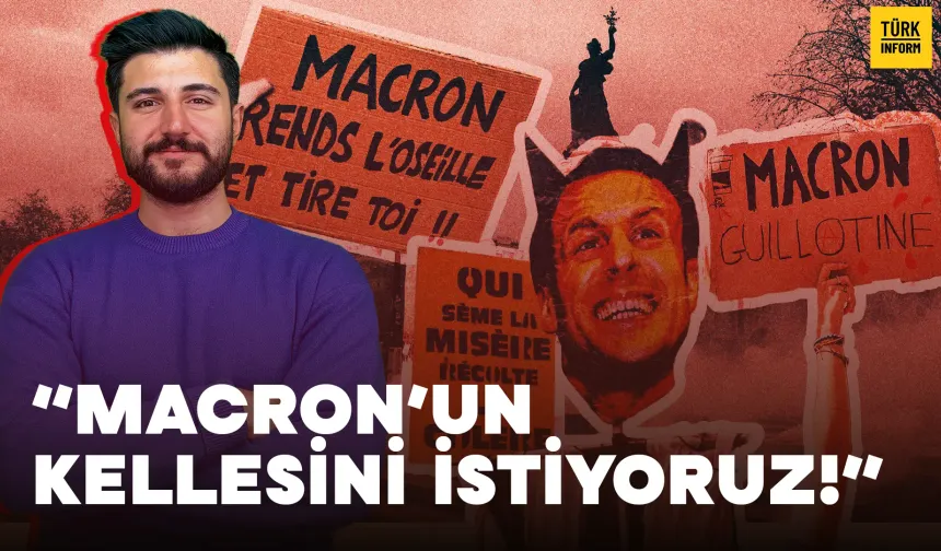 Macron’un kellesini istiyoruz! Fransa’da protestolar ve olaylar büyüyor