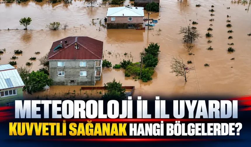 Meteoroloji il il uyardı: Kuvvetli sağanak hangi bölgelerde etkili olacak?