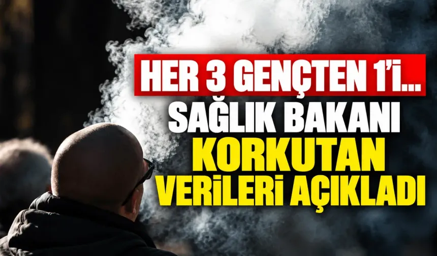 Bakan Memişoğlu: Her 3 gençten 1'i sigara kullanıyor