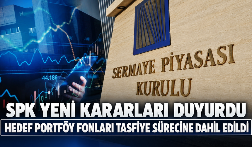 SPK'dan fon soruşturması sürecinde yeni kararlar: 37 kişi hakkında suç duyurusu